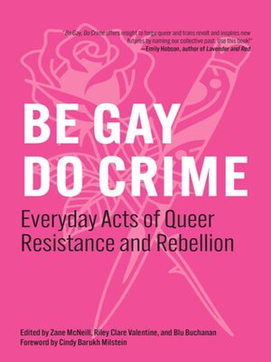 cover image of Be Gay, Do Crime